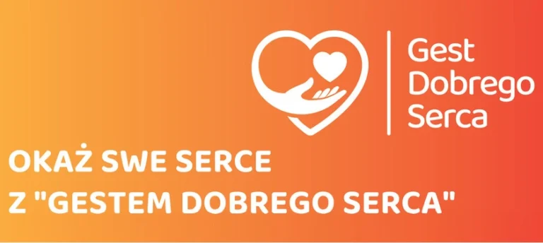 Okaż swe serce z „Gestem Dobrego Serca”